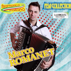 Scarica gratis i brani dell'album Fisarmonica Italiana Collection Marco Romanet di Marco Romanet