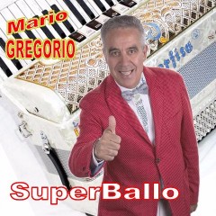 Scarica gratis i brani dell'album Super ballo di Mario Gregorio