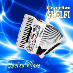 La fisarmonica solista di Dario Ghelfi-Dario Ghelfi