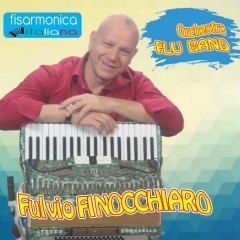 Scarica gratis i brani dell'album La Fisarmonica solista di Fulvio Finocchiaro di Fulvio Finocchiaro