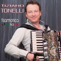 La fisarmonica solista di Tiziano Tonelli-Tiziano Tonelli